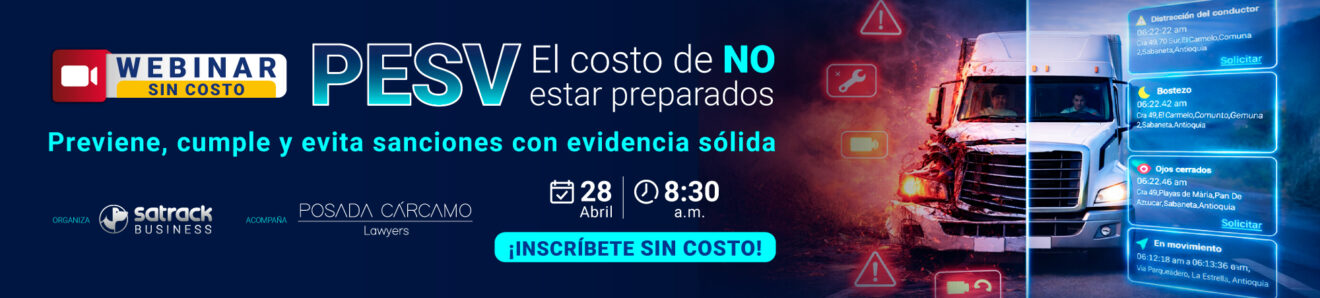 Los datos no mienten: revelan cada hábito de conducción que impacta la seguridad vial 1 Webinar PESV Satrack
